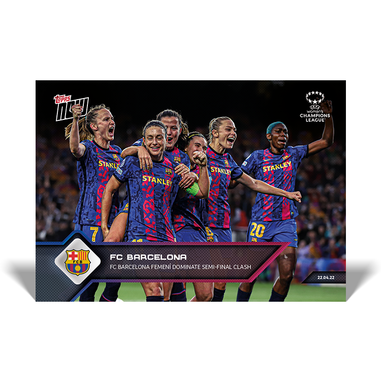 FC Barcelona Femení dominate Semi-final clash - UCL Topps NOW® Card #003 - PR: 596