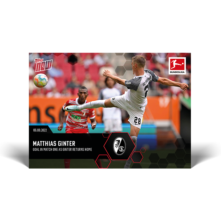 Goal in match one as Ginter returns home - Bundesliga Topps NOW® Card #10 - PR: 110