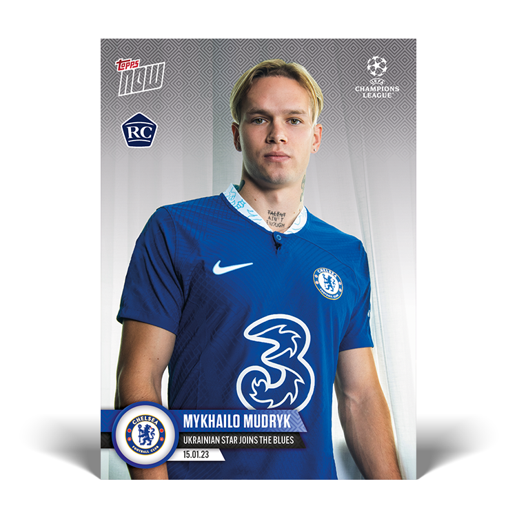 Ukranian star joins the blues - UCL Topps NOW® Card #71 - PR: 5450