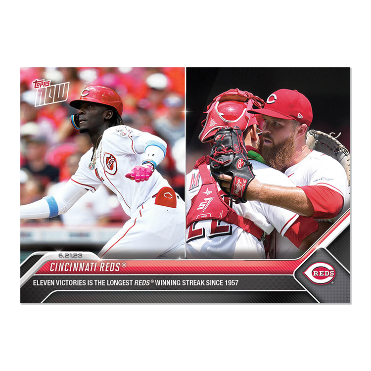 Cincinnati Reds  - 2023 MLB Topps NOW® Card 474 - PR: 829