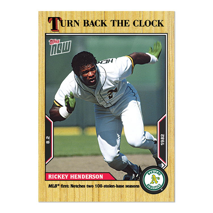 Rickey Henderson  - 2022 MLB Topps NOW® Turn Back The Clock - Card 125 - PR: 274