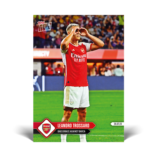 Bags brace against Barca - ARSENAL Topps NOW® Card #006 - PR: 122