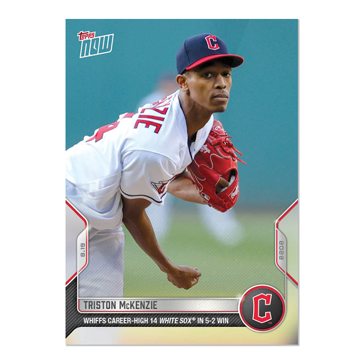Triston McKenzie  - 2022 MLB Topps NOW® Card 742 - PR: 406