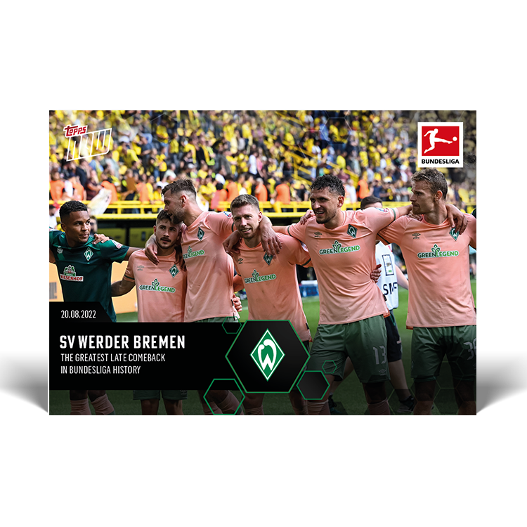 The Greatest late comeback in Bundesliga History - Bundesliga Topps NOW® Card #23 - PR: 208