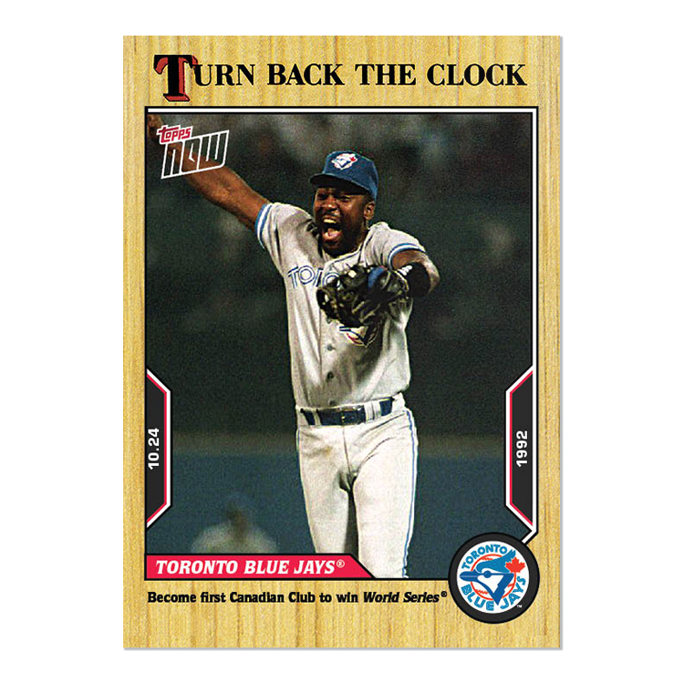 Toronto Blue Jays  - 2022 MLB Topps NOW® Turn Back The Clock - Card 208 - PR: 263
