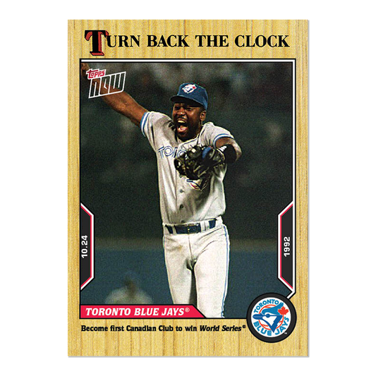 Toronto Blue Jays  - 2022 MLB Topps NOW® Turn Back The Clock - Card 208 - PR: 263