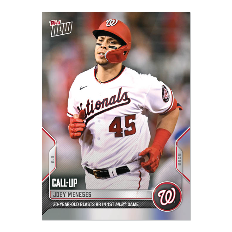 Joey Meneses  - 2022 MLB Topps NOW® Card 645 - PR: 537