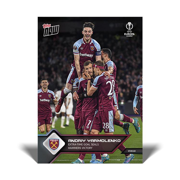 Extra-time goal seals Hammers victory - EL Topps NOW® Card #32 - PR: 260