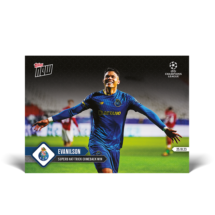 Evanilson - Superb hat-trick in comeback win - UCL Topps NOW® Card #52 - PR: 111