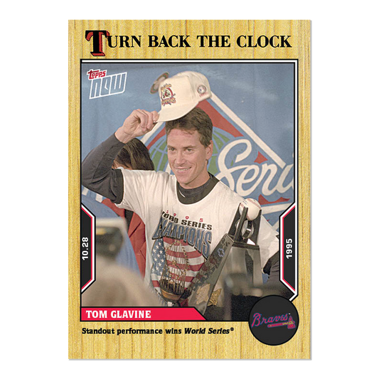 Tom Glavine  - 2022 MLB Topps NOW® Turn Back The Clock - Card 212 - PR: 267