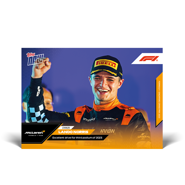Lando Norris - Excellent drive for third podium of 2023 - F1 Topps NOW® Card #47 - PR: 795