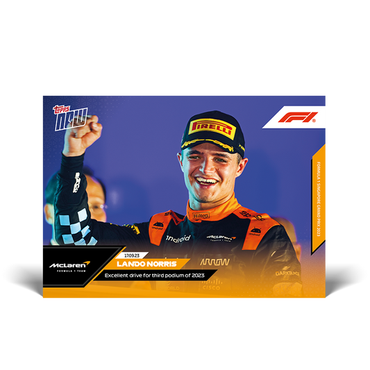 Lando Norris - Excellent drive for third podium of 2023 - F1 Topps NOW® Card #47 - PR: 795